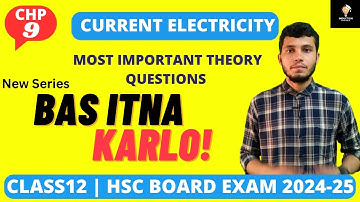 Most important theory questions | Chapter -9 | Current electricity| Class12 | HSC Board Exam |