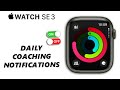 How To Enable / Disable Daily Coaching On Apple Watch SE 3