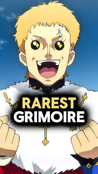 Top Three Most Unique Grimoires in Black Clover! #blackclover #anime #manga