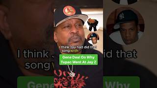 Gene Deal On Why 2Pac Went At Jay Z @CamCaponeNews