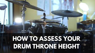 How to Assess Drum Throne Height - Drum Set Ergonomics for Modern Drummer 2017