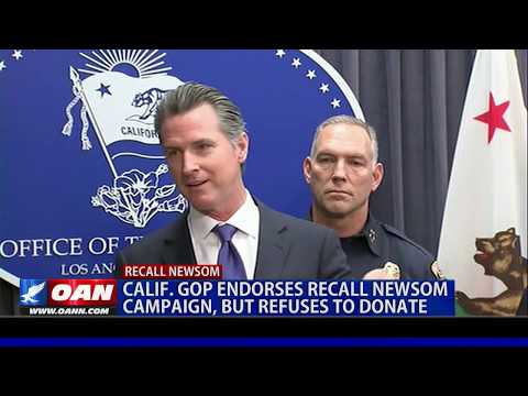Calif. GOP endorses recall Newsom campaign, but refuses to donate