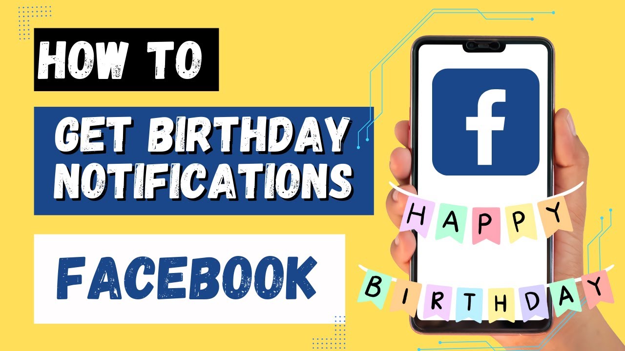 How To Get BIRTHDAY Notifications On Facebook Facebook Tutorial YouTube