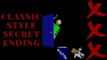 Baldi Basics Classic Remastered classic style secret ending