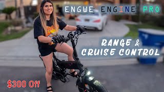 Engwe Engine Pro - Range / Cruise Control // GIRL APPROVED!