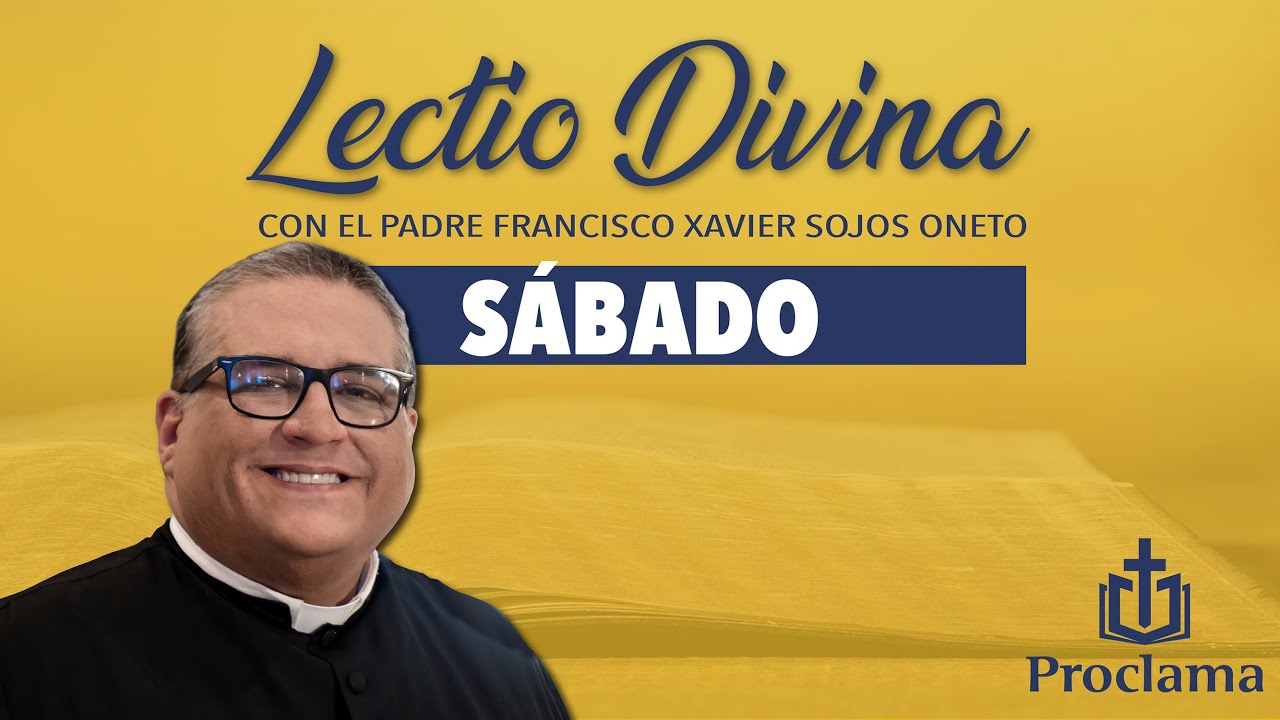 Lectio Divina de hoy sábado 26 de octubre - YouTube