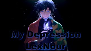 LexNour | My Depression | Nightcore Lyrics