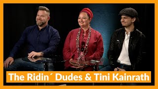 The Ridin´ Dudes & Tini Kainrath: Neue Show