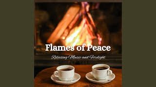 Harmonic Fireside Peacefulness