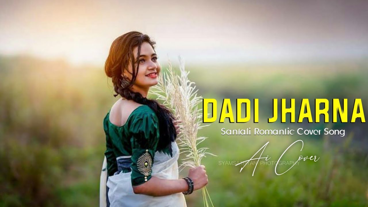 DADI JHARNA || SANTALI AI COVER SONG 2026 || TREDITIONAL AI COVER SONG 2026