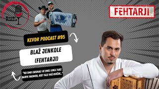 Kevdr podcast #95: Blaž Jenkole - Fehtarji: 