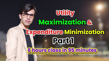 (M1C1) Consumer Theory: Utility Maximization and Expenditure Minimization (Part 1)