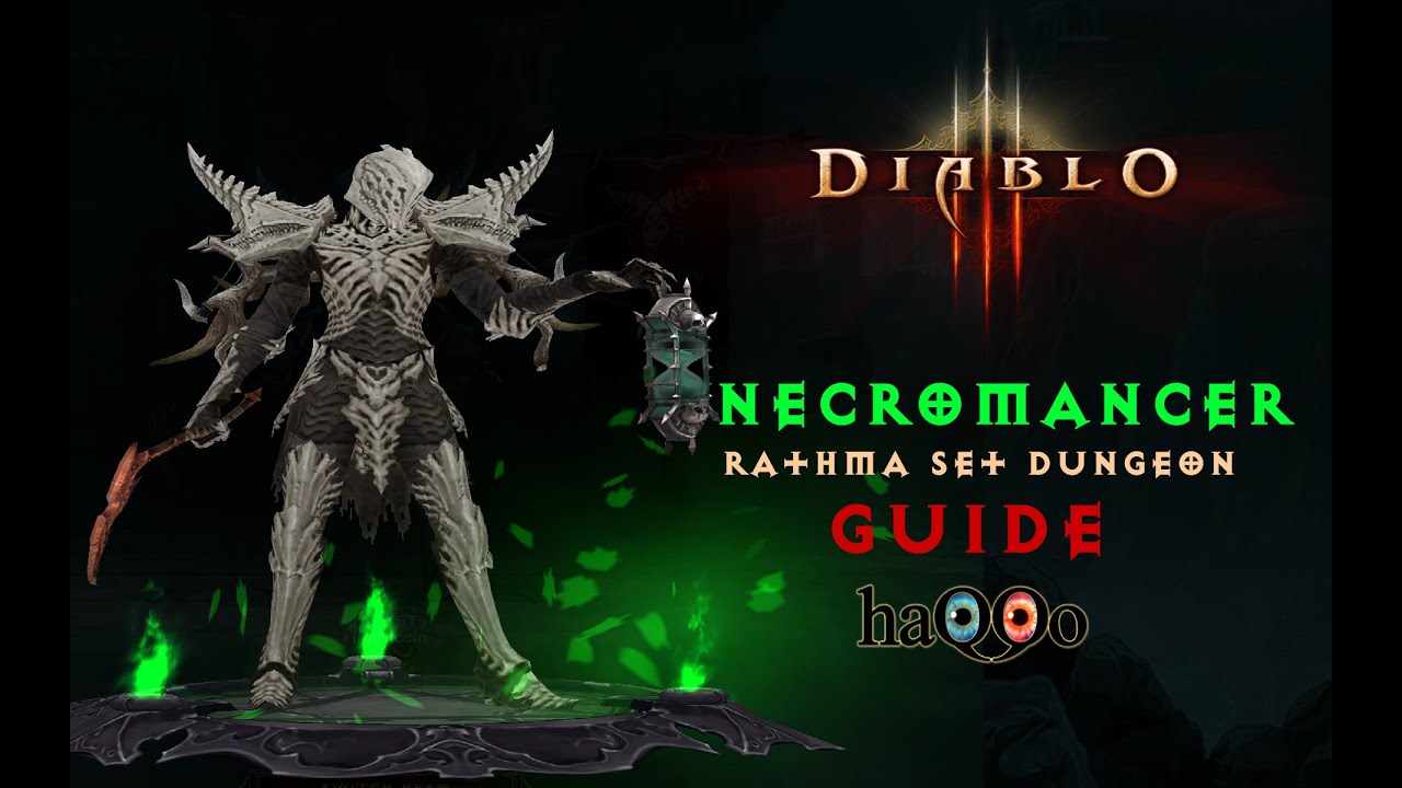 Diablo 3 - Necromancer Rathma Set Dungeon Guide