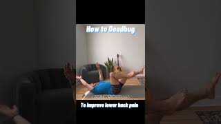 How to Perform the Deadbug for Lower Back Pain