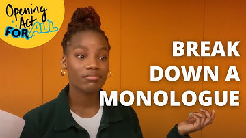 How to Break Down a Monologue