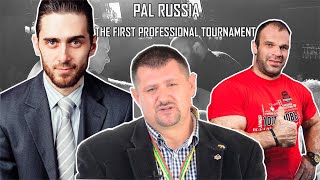 PAL RUSSIA || THE FIRST PROFESSIONAL TOURNAMENT IN RUSSIA