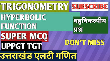 |SUPER MCQ|HYPERBOLIC FUNCTION|UP PGT MATHS|LT MATHEMATICS| #LTMATHS #UPPGT
