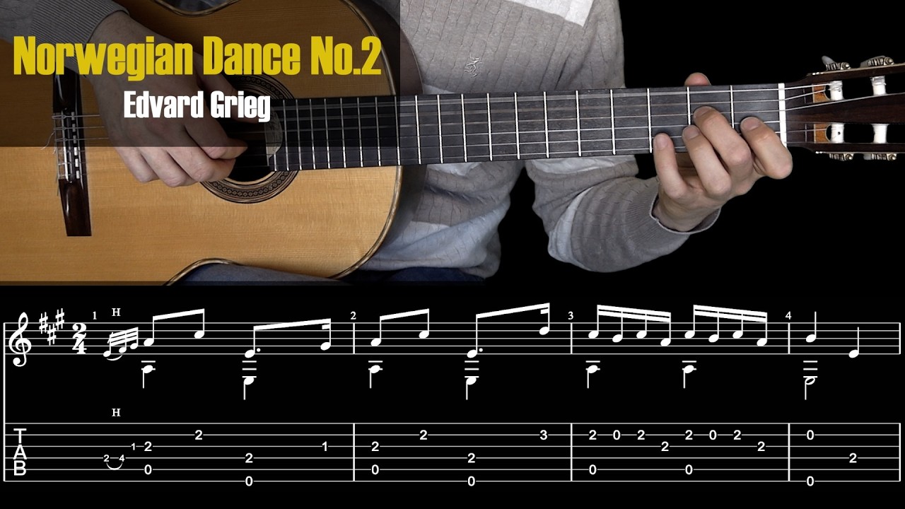 Norwegian Dance No.2 [Main Theme] - Edvard Grieg. Classical Guitar ...