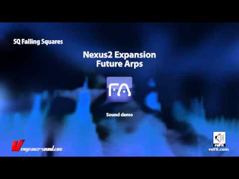 refx.com Nexus² - Future Arps vol.1 Expansion Video