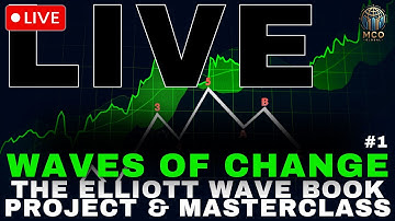 Waves of Change – The Start of a New Elliott Wave Masterclass and Book Project