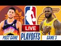 NBA LIVE : PHOENIX SUNS VS LOS ANGELES LAKERS GAME 3 | POST GAME STATS STREAMING TODAY | 5/27/21