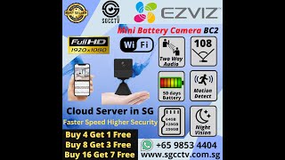 EZVIZ BATTERY WIFI IP CAMERA BC2 SETUP CONFIGURATION MOBILE VIEW by CHOICECYCLE SGCCTV Singapore