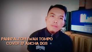 pannyaleori karya cipta IWAN TOMPO cover by Ancha DS