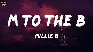 Millie B - M to the B (Lyrics)