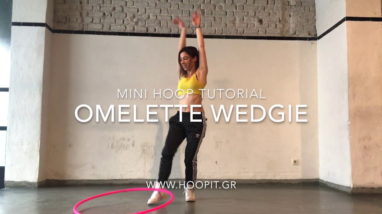 Hoop Dance Tutorial: The Omelette Wedgie 