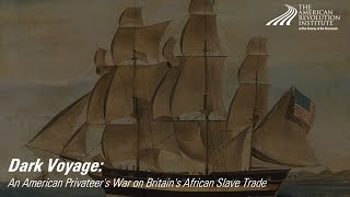 Dark Voyage: An American Privateers War on Britains African Slave Trade | Christian McBurney
