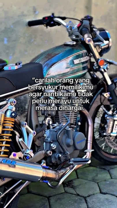 ngolek o sg bersyukur • story wa anak motor cb herex #repost #fypシ゚viral