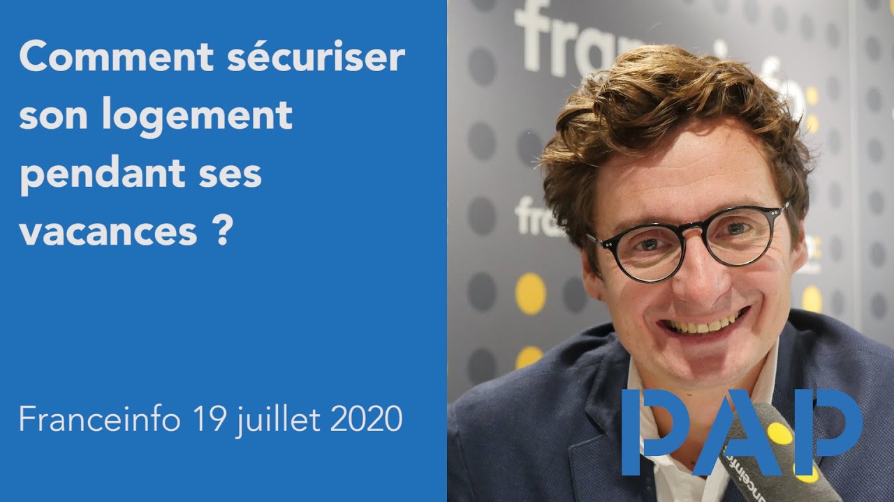 Comment sécuriser votre logement pendant vos vacances ?