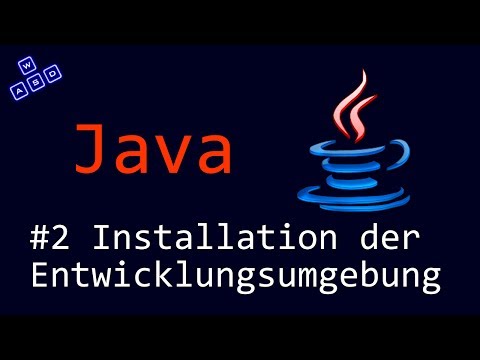 Java Tutorial #2 Installation der Entwicklungsumgebung [Deutsch][HD]