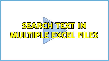 Search text in multiple Excel files (5 Solutions!!)