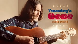 Tuesday's Gone - Lynyrd Skynyrd (Acoustic Cover)