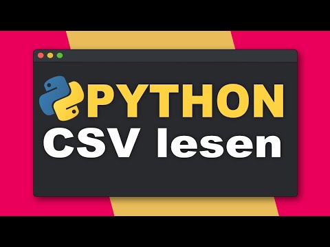 CSV-Dateien mit Python öffnen ? | Einfaches Tutorial für Anfängerinnen und Anfänger (Deutsch, 2021)