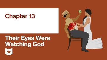 Their Eyes Were Watching God by Zora Neale Hurston | Chapter 13