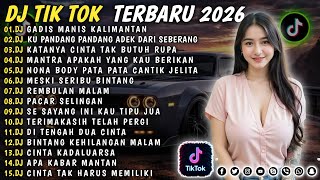 DJ TIKTOK TERBARU 2026 || DJ CINTA DARI SEBERANG 🎵 DJ GADIS MANIS KALIMANTAN 🎵 FULL ALBUM❗❗
