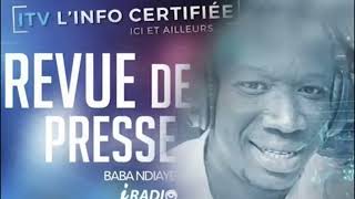 iTV REVUE DE PRESSE IRADIO DU JEUDI 10 MAI 2024 AVEC BABA NDIAYE