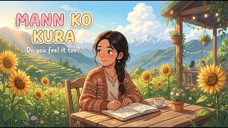 Thinking About Your Crush in Nepal… 🥰🏔️ | Mann Ko Kura | Nepali Lofi screenshot 4
