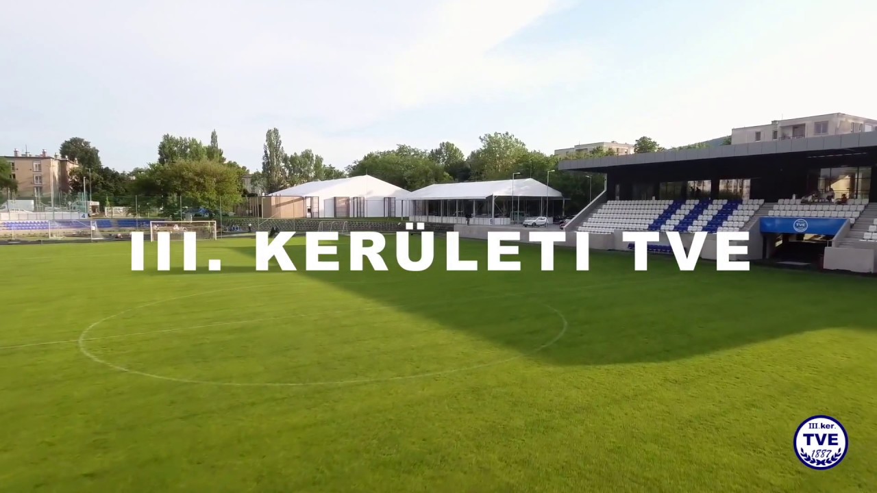 III. kerületi TVE Létesítmény 2017.05.30.