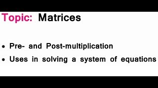 -Level Maths Matrices - Pre and Post multiplication