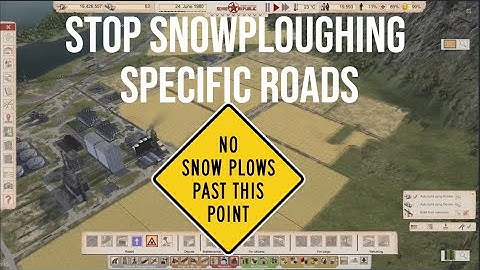 Stop snowploughing specific roads | QuickTips | Workers & Resources: Soviet Republic