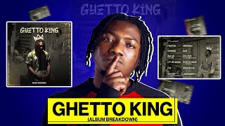 Breakdown A Thon  Kwesi Amewuga Album ghetto King   Album Review xtrabreakdown