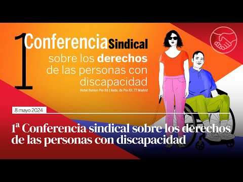 1ª Conferencia sindical sobre los derechos de las personas con discapacidad