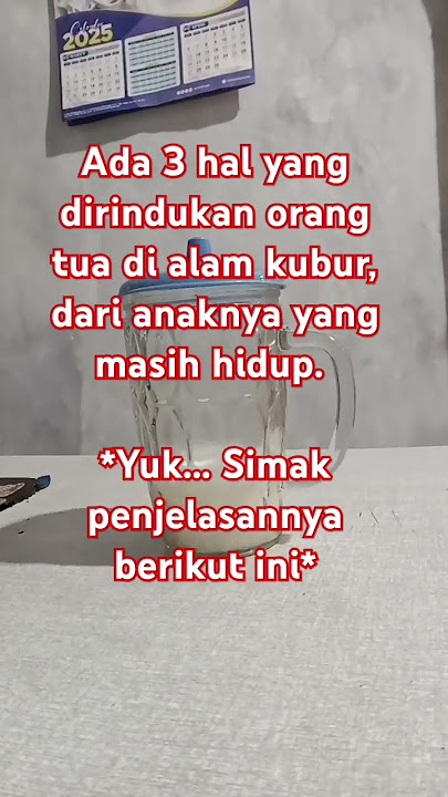 3 hal yang dirindukan orangtua dialam kubur, #doa #sholawat #kisahislami #shorts #quotes