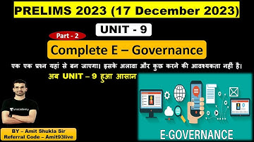 UNIT - 9 | Complete E – Governance | Part - 2 | ICT MPPSC Prelims 2023 | Amit Shukla Sir Unacademy
