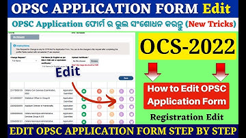 OPSC OAS Application  Form Edit 2023//How to Edit OPSC Application Form 2023