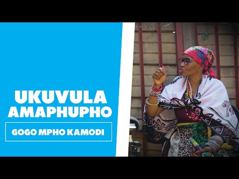 Ukuvula Amaphupho Part 1 - Gogo Mpho Kamodi