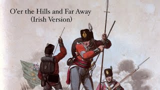 Over the Hills and Far Away (Irish Version)